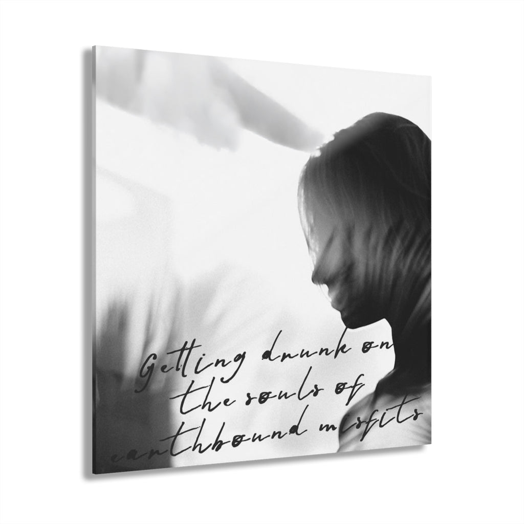 Moody Acrylic Wall Art, Black and White Quote Print, Drunk on Souls Photography